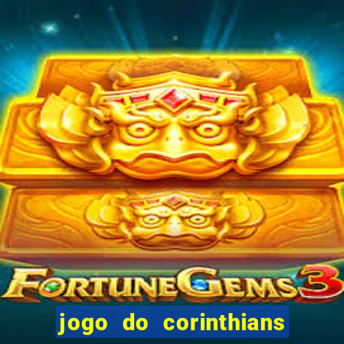 jogo do corinthians multi canais